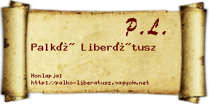 Palkó Liberátusz névjegykártya